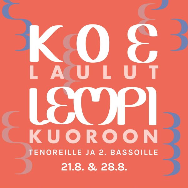 Lempikuoron koelaulut: T1, T2 ja B2